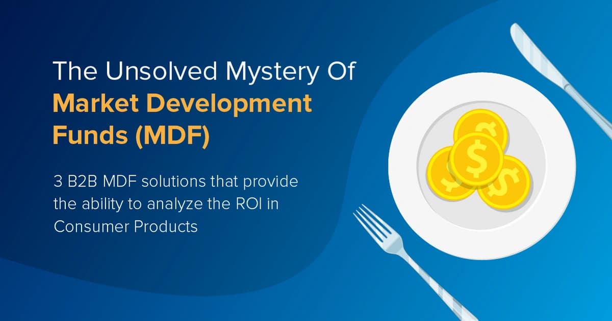 The Unsolved Mystery Of Market Development Funds (MDF) featured image