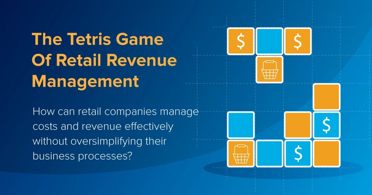 The Tetris Game Of Retail Revenue Management feature image