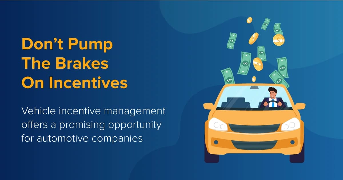 Don’t Pump The Brakes On Incentives feature image