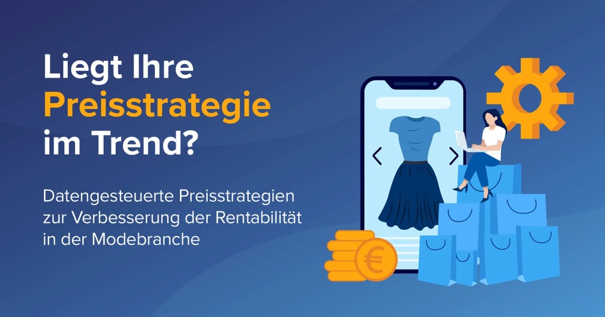 Liegt Ihre Preisstrategie im Trend?