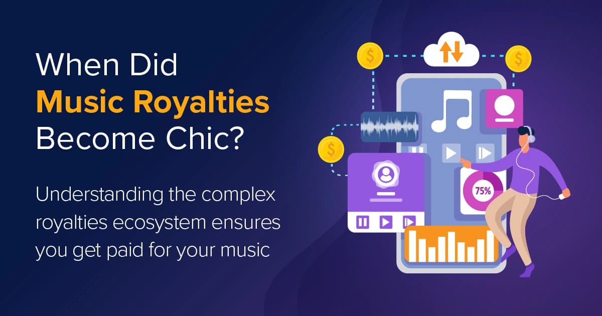 When Did Music Royalties Become Chic?