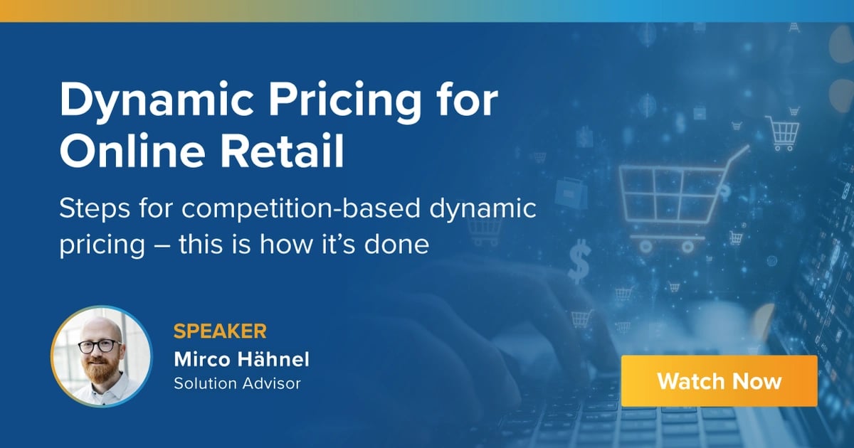 Webinar: On-Demand:  Dynamic Pricing for Online Retail: A 15 Minute Learning Session