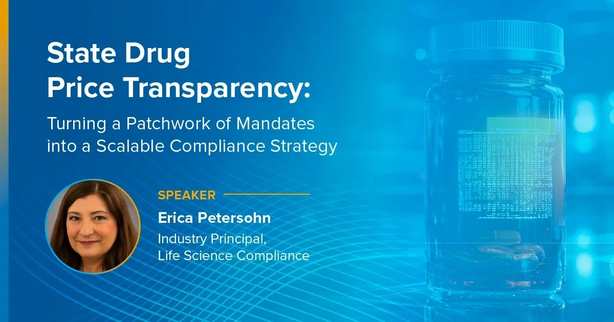 Webinar: On-Demand:  State Drug Price Transparency: Turning a Patchwork of Mandates into a Scalable Compliance Strategy