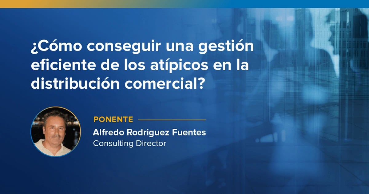 Webinar:  Gestion de Atipicos