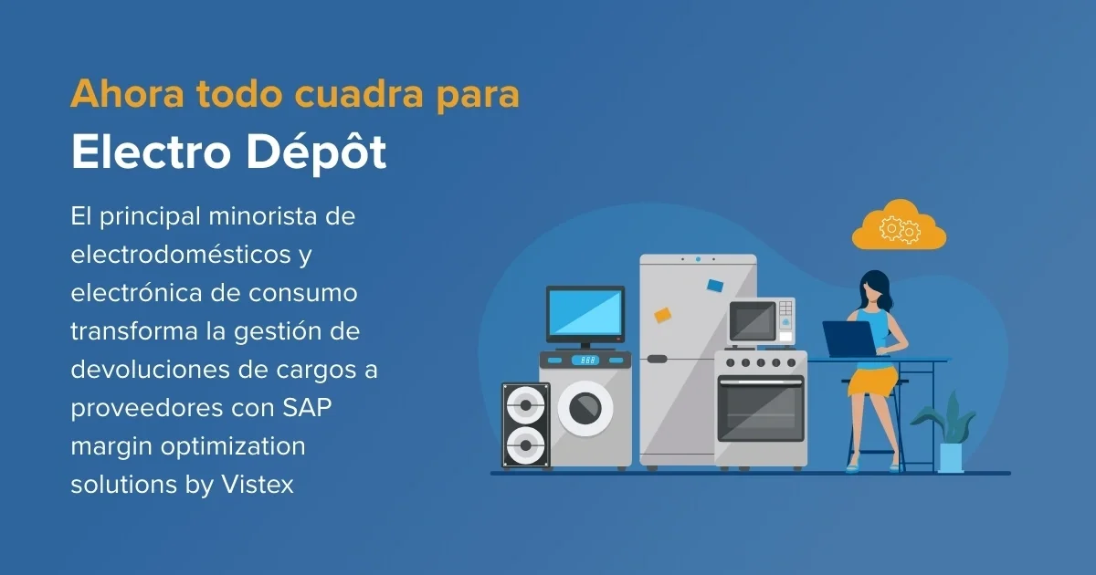 Caso de estudio:  Ahora todo cuadra para Electro Dépôt