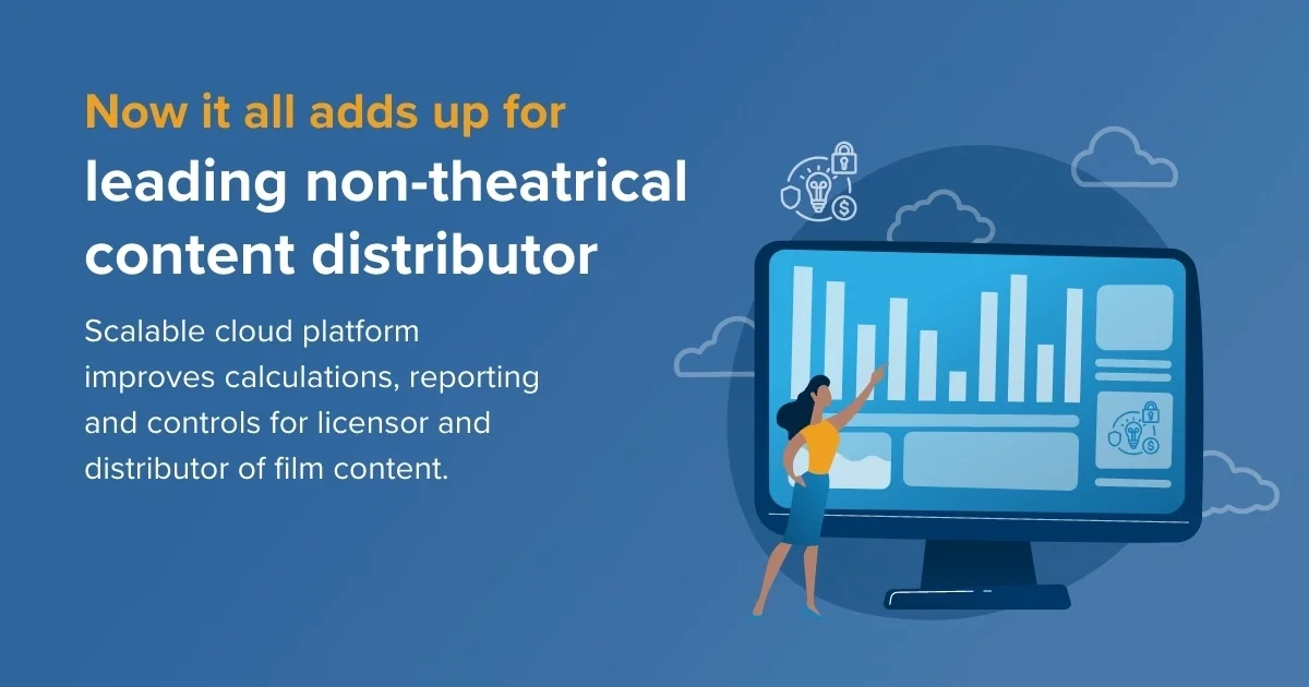 Case Study:  Now it all adds up for leading non-theatrical content distributor