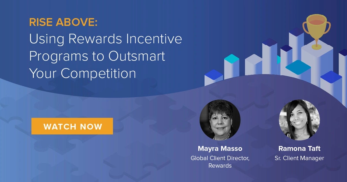 Webinar: On-Demand:  Rise Above: Using Rewards and Incentive Programs to Outsmart Your Competition