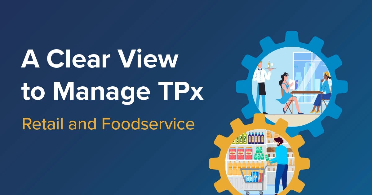 Video:  A Clear View to Manage TPx - Retail and Food Service
