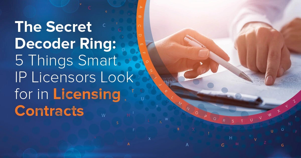 eBook:  5 Things Smart IP Licensors Look for in Licensing Contracts