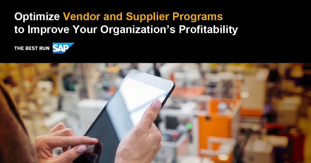 Brochure:  Optimize Vendor and Supplier Programs to Improve Your Organization's Profitability - The Best Run SAP